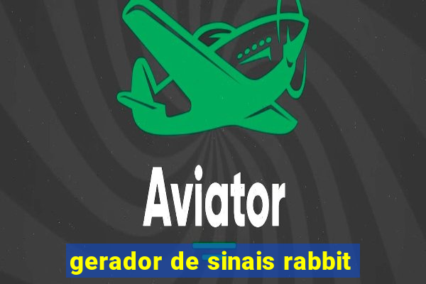 gerador de sinais rabbit